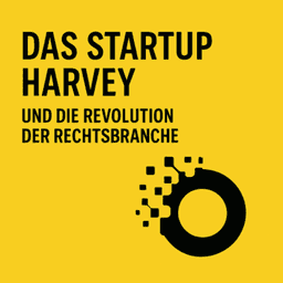 Cover art for Das Startup Harvey und die Revolution der Rechtsbranche